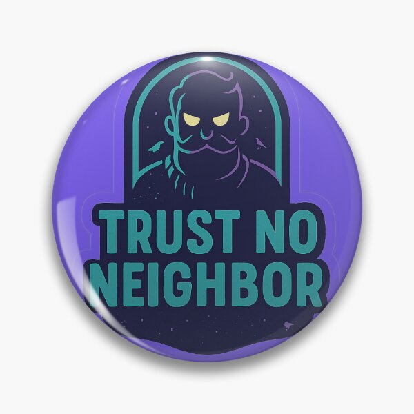 Item preview, Trust No Neighbor – Creepy Cute Stealth Gamer Sticker designed and sold by opidium.