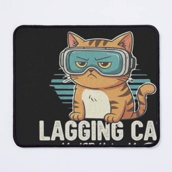 Item preview, Lagging Cat – My ISP Hates Me | Funny Internet Cat Meme Design designed and sold by Wonder Pixel Studio.