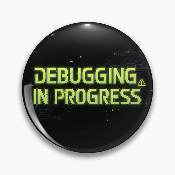 Item preview, Debugging In Progress – Neon Tech Engineer Design designed and sold by loccotown168.