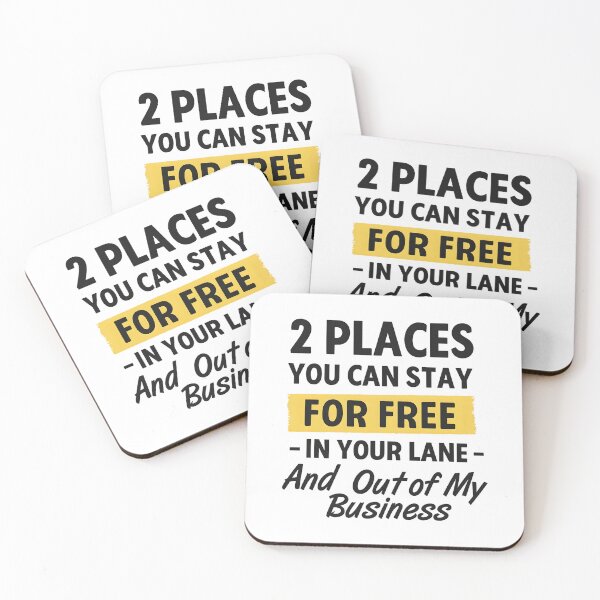 Item preview, 2 Places You Can Stay For Free In Your Lane And Out Of My Business designed and sold by hemagamo.