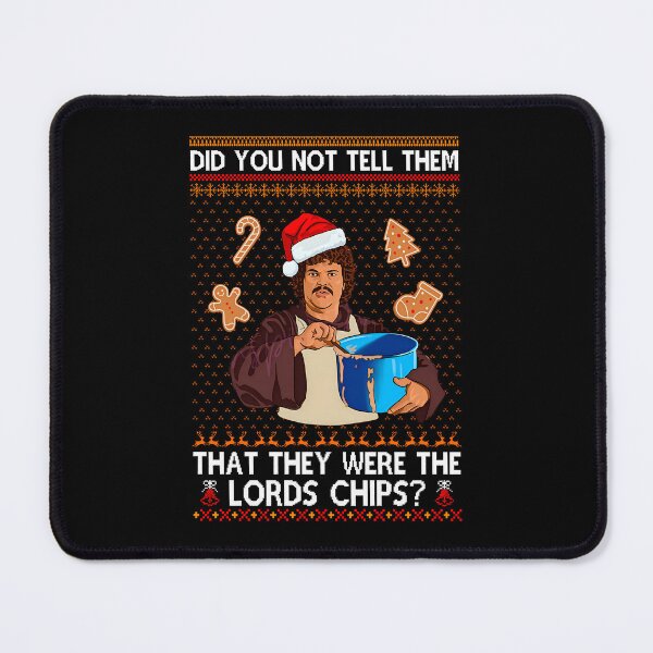 Item preview, Nacho Libre Did You Not Tell Them Christmas designed and sold by WilfridIvory.