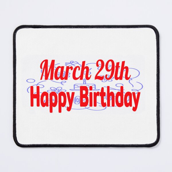 Item preview, March 29th, Happy birthday designed and sold by Sujinthaiart.