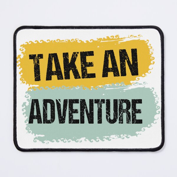 Item preview, Take an Adventure Funny Quote Outdoor Exploration Humor Gift Idea for Travel and Sport Lovers designed and sold by karibov.