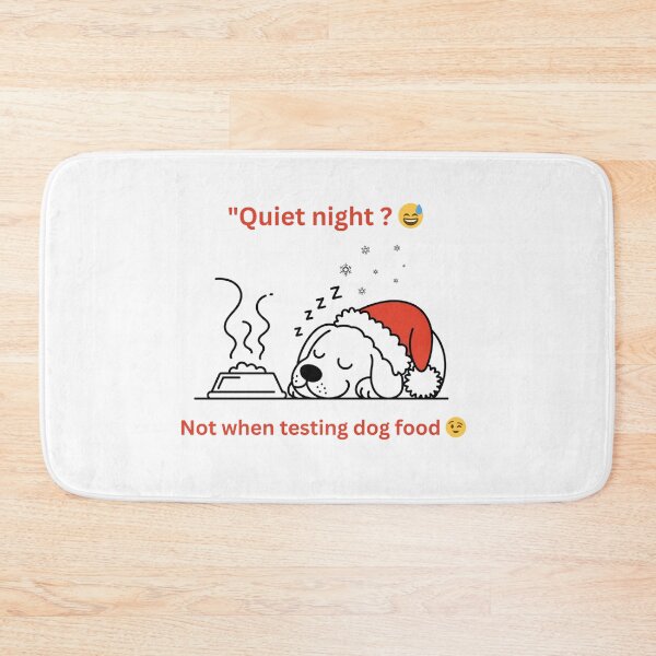 Item preview,  Christmas dog food tester , quiet night  designed and sold by YourTrendyTees.