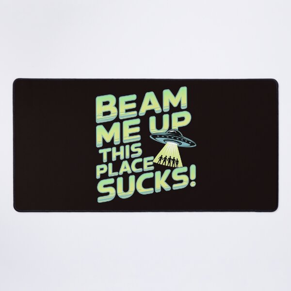 Item preview, UFO Lover Retro Humor – Beam Me Up This Place Sucks designed and sold by Redgiant87x.