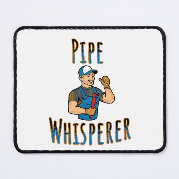Item preview, Pipe Whisperer – Funny Plumber Trade Work Design designed and sold by Miller Made Studios.