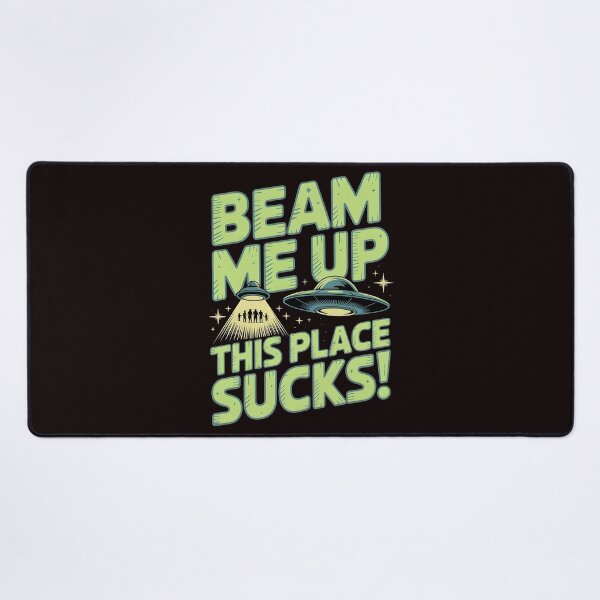 Item preview, Sci-Fi Lover Gift – Beam Me Up This Place Sucks Alien designed and sold by Redgiant87x.