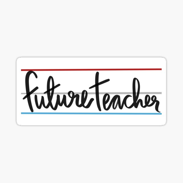 Future Teacher Gifts & Merchandise | Redbubble
