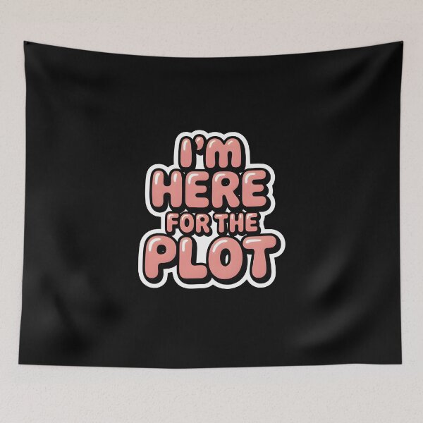 Item preview, Pastel Glossy Typography – Here for the Plot Quote Design designed and sold by SoftyDesigns.
