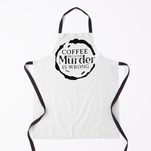 Item preview, Coffee: Because Murder Is Wrong – Quirky Apparel & Home Decor designed and sold by Compass and a Camera.