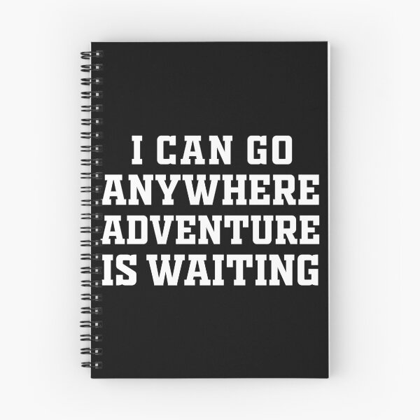 Item preview, I Can Go Anywhere Adventure Is Waiting Funny Quote Travel Humor Gift Idea for Explorers designed and sold by karibov.
