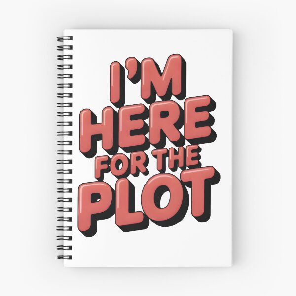 Item preview, Bold Red Quote Design – Here for the Plot Statement Art designed and sold by SoftyDesigns.