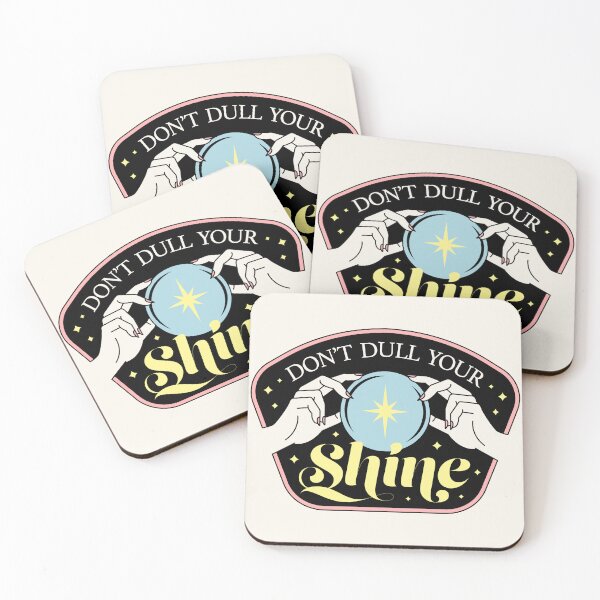 Item preview, Don't Dull Your Shine designed and sold by hayhaily.