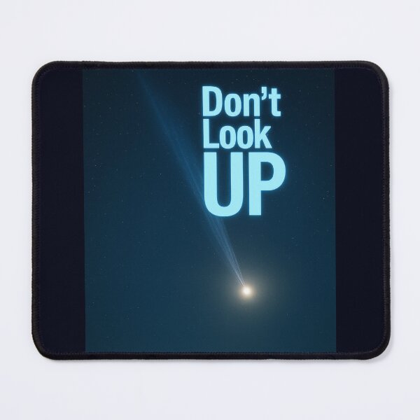 Item preview, Don't Look Up designed and sold by Halifaxartguy.
