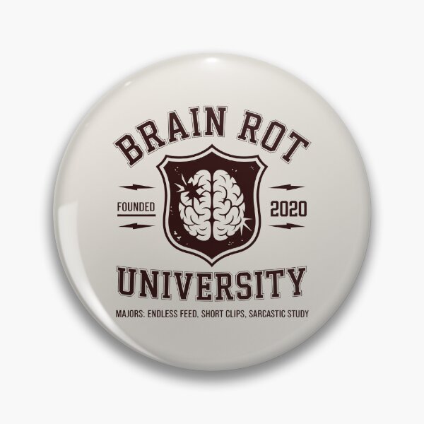 Artikelvorschau, Brain Rot University Endloser Feed Kurze Clips Sarkastisches Studiendesign entworfen und verkauft von SplashTastic.