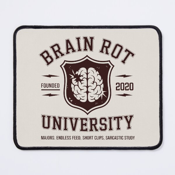 Item preview, Brain Rot University Endless Feed Short Clips Sarcastic Study Design designed and sold by SplashTastic.