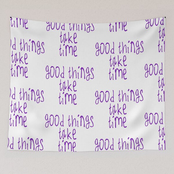 Item preview, good things take time designed and sold by kinpirks.