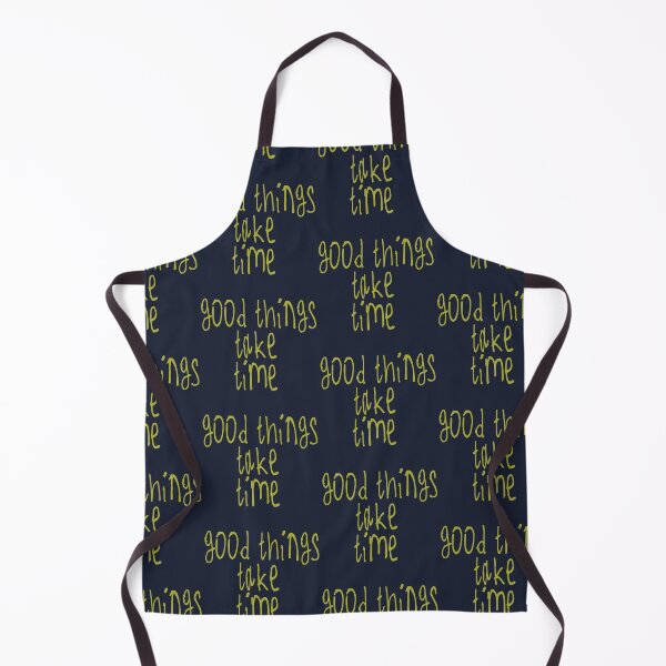 Item preview, good things take time designed and sold by kinpirks.