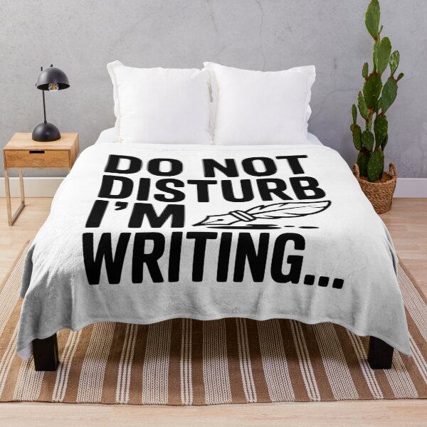 Item preview, Do Not Disturb I'm Writing... designed and sold by Frank Ring.