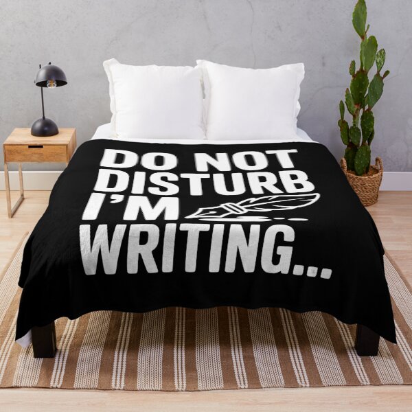 Item preview, Do Not Disturb I'm Writing... designed and sold by Frank Ring.