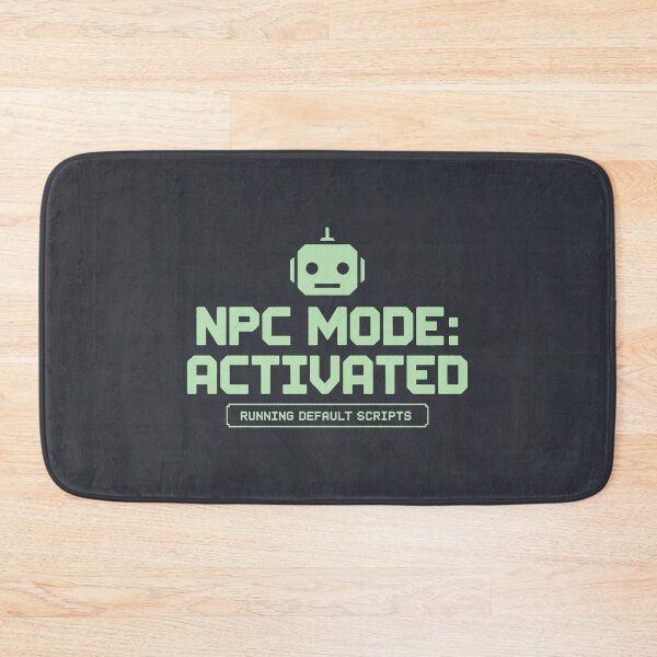 Item preview, NPC Mode Activated Running Default Scripts Robot Head Design designed and sold by SplashTastic.
