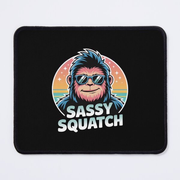 Item preview, Sasquatch Sassy Squatch Bigfoot Humor Lover designed and sold by BeetleMalon.