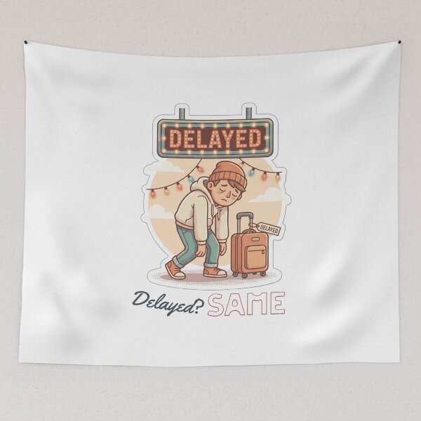 Item preview, Delayed? SAME. – Funny Airport Travel Delay Shirt (Male Version) designed and sold by PIXelayDesigns.