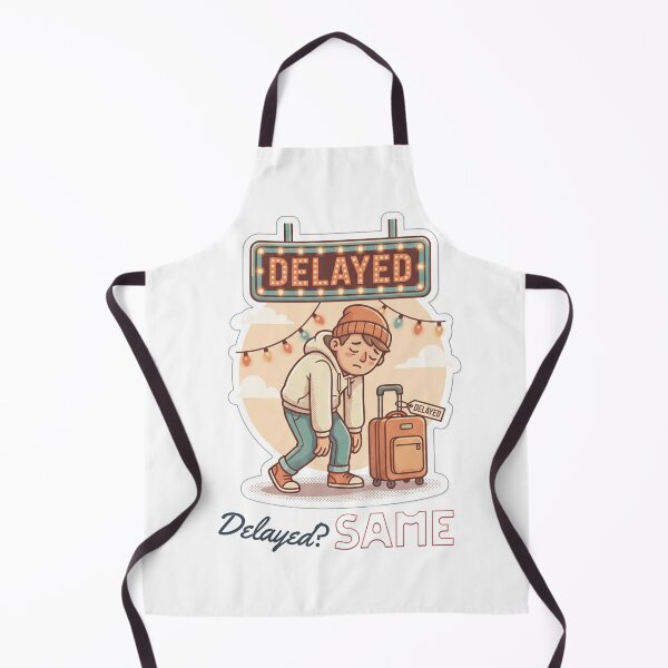 Item preview, Delayed? SAME. – Funny Airport Travel Delay Shirt (Male Version) designed and sold by PIXelayDesigns.