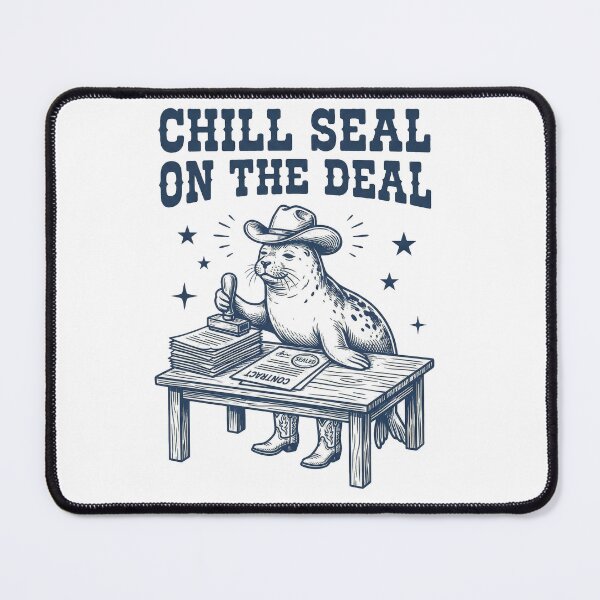 Item preview, Chill Seal On The Deal - Funny Cowboy Animal Pun designed and sold by MiSC Studio.