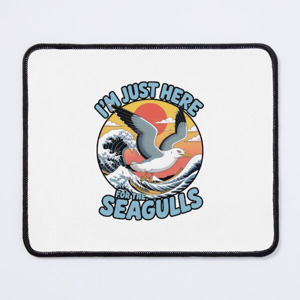 Item preview, i'm Just Here for The Seagulls designed and sold by belladesign7.