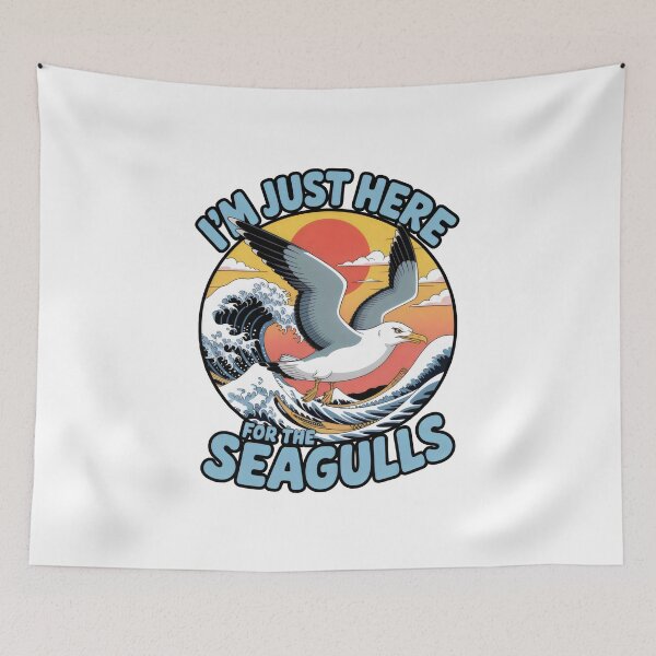 Item preview, i'm Just Here for The Seagulls designed and sold by belladesign7.