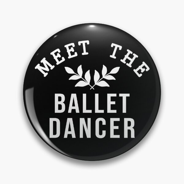 Item preview, Meet the Ballet dancer white text designed and sold by DanceDeck.