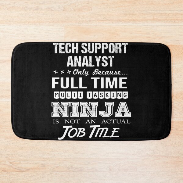 Item preview, Tech Support Analyst designed and sold by ginawilliams39.