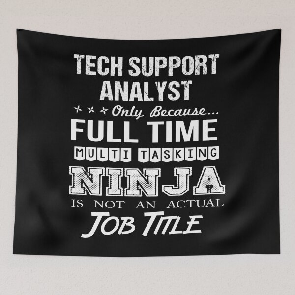 Item preview, Tech Support Analyst designed and sold by ginawilliams39.