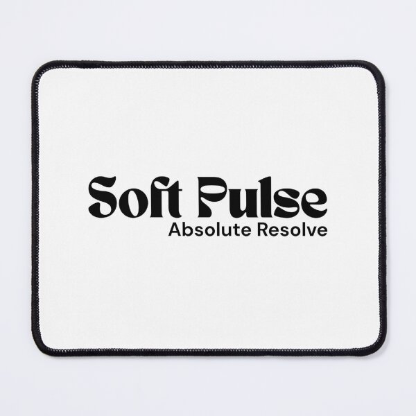 Item preview, Soft Pulse. Absolute Resolve. – Minimalist Text Design | Dark Humor Quote | RETL Style designed and sold by RETL.