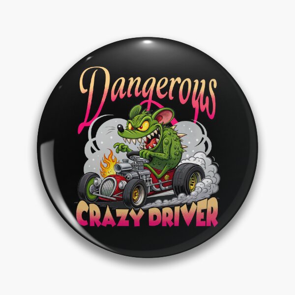 Item preview, Rat Fink Dangerous Crazy Driver designed and sold by RDVault.