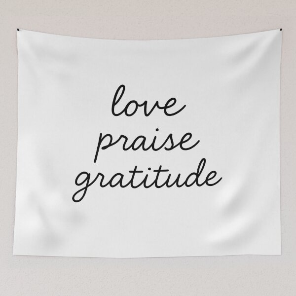 Item preview, love praise gratitude – Handwritten Inspirational Script Design  designed and sold by JaneMcCarthyDNA.