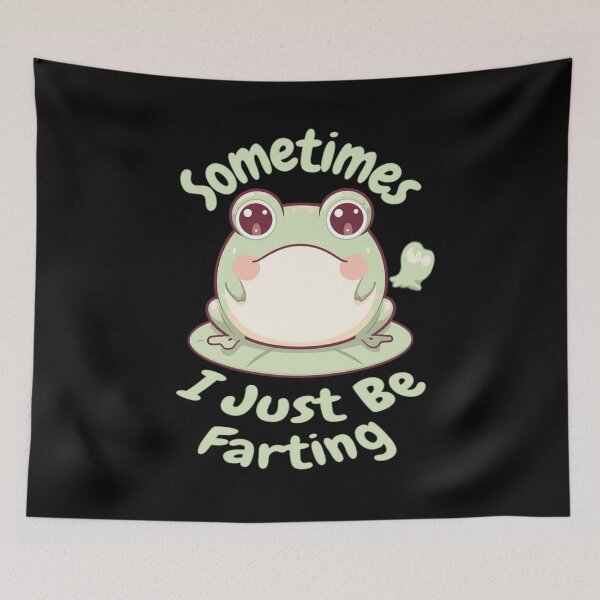Item preview, Sometomes I Just Be Farting - Cute Frog Farting Meme Kawaii Funny Humor Design designed and sold by Tomasz  Siennicki.