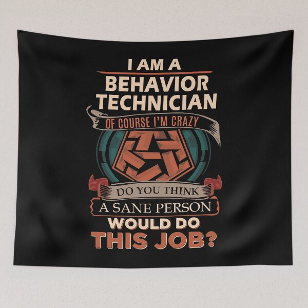 Item preview, Behavior Technician designed and sold by ginawilliams39.
