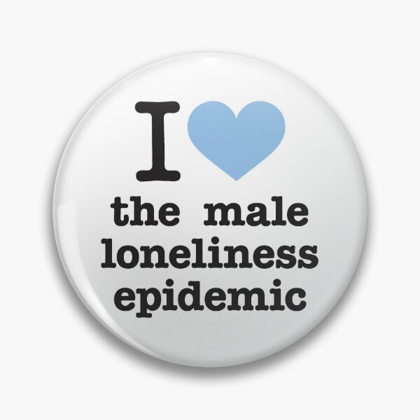 Item preview, I love the male loneliness epidemic – AZUL designed and sold by justicefreedom.