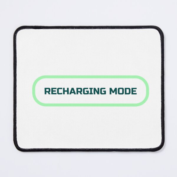 Item preview, Recharging Mode | Relaxing Minimal Text Design designed and sold by TalkTee Me.