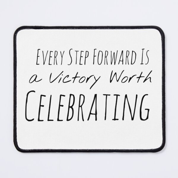 Item preview, Every Step Forward Is a Victory Worth Celebrating – Progress Affirmation designed and sold by Camila Ardila.
