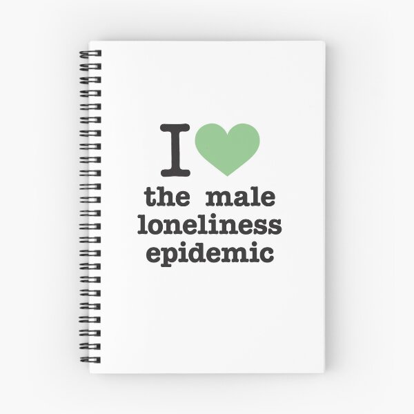 Item preview, I love the male loneliness epidemic – GREEN designed and sold by justicefreedom.