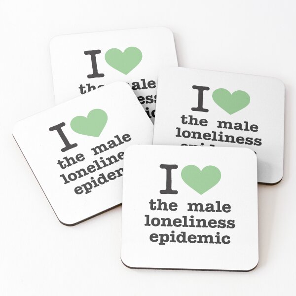 Item preview, I love the male loneliness epidemic – GREEN designed and sold by justicefreedom.