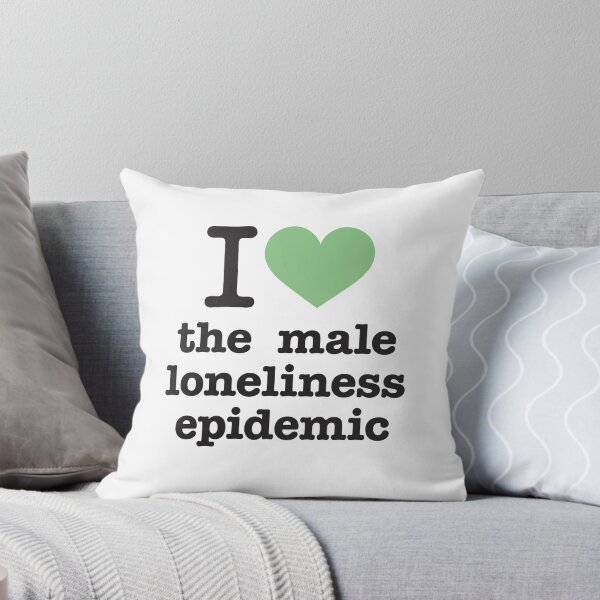 Item preview, I love the male loneliness epidemic – GREEN designed and sold by justicefreedom.