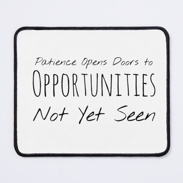 Item preview, Patience Opens Doors to Opportunities Not Yet Seen – Trust Affirmation designed and sold by Camila Ardila.