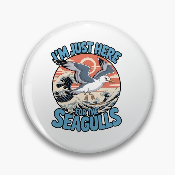 Item preview,  i'm Just Here for The Seagulls designed and sold by belladesign7.
