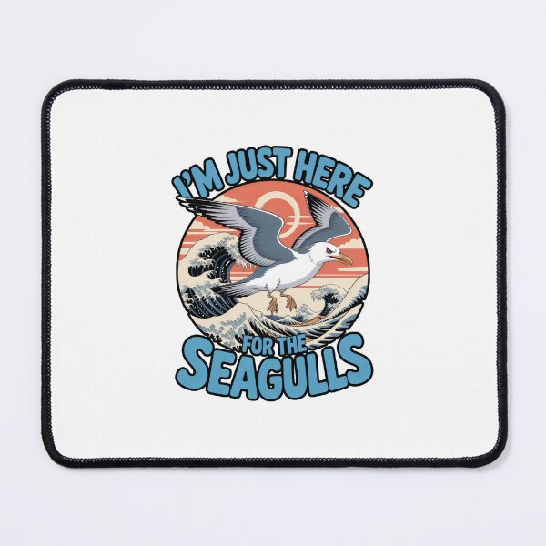 Item preview, i'm Just Here for The Seagulls designed and sold by belladesign7.