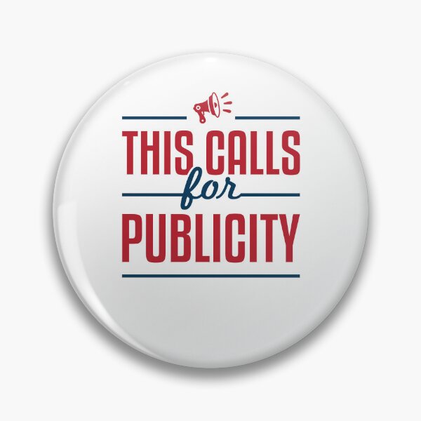 Item preview, Funny Publicist This Calls for Publicity designed and sold by jaygo.