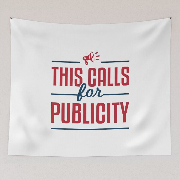 Item preview, Funny Publicist This Calls for Publicity designed and sold by jaygo.